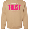 I Will Trust Foundation Crewneck Sweatshirt - Sandstone