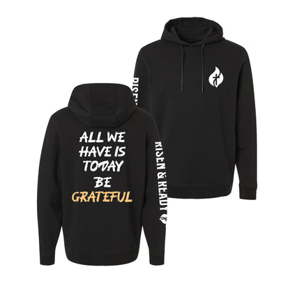All We Have Is Today Lightweight Performance Hoodie