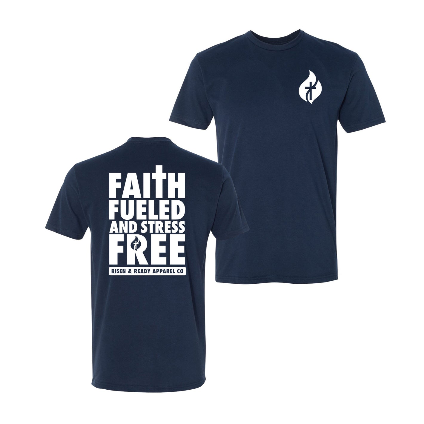 Faith Fueled and Stress Free Premium Tee