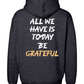 All We Have Is Today Foundation Hoodie