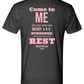 Come to Me Foundation Tee