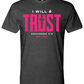 I Will Trust Foundation Tee