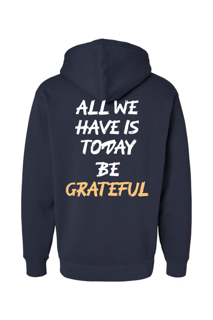 All We Have Is Today Foundation Hoodie