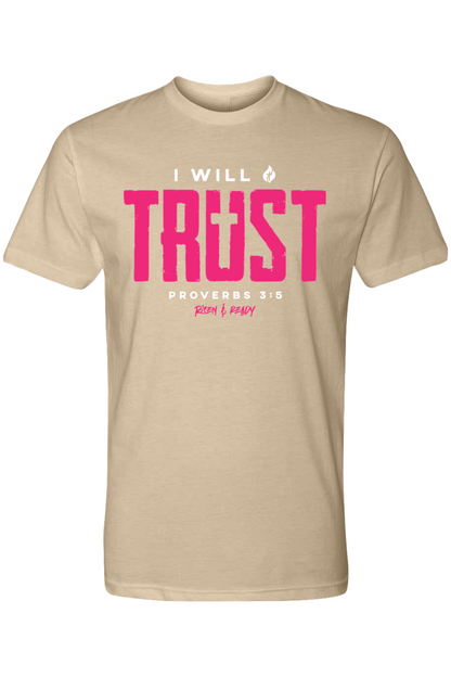 I Will Trust Foundation Tee