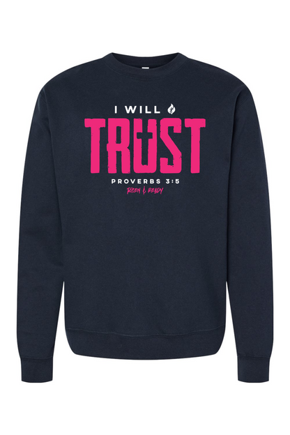 I Will Trust Foundation Crewneck Sweatshirt