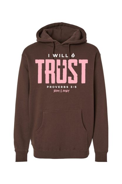 I Will Trust Foundation Hoodie