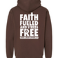 Faith Fueled and Stress Free Foundation Hoodie