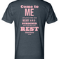 Come to Me Foundation Tee