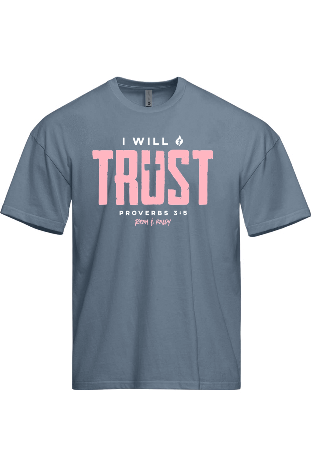 I Will Trust Oversized Tee