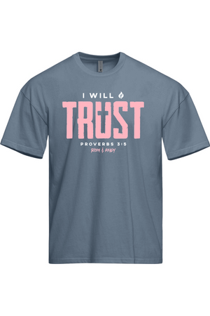 I Will Trust Oversized Tee