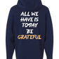 All We Have Is Today Lightweight Performance Hoodie