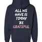 All We Have Is Today Foundation Hoodie