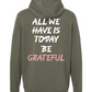 All We Have Is Today Lightweight Performance Hoodie