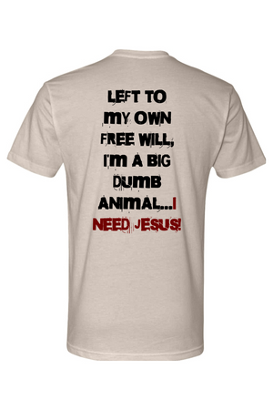 I Need Jesus Foundation Tee