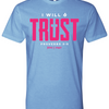 I Will Trust Foundation Tee - Heather Columbia Blue