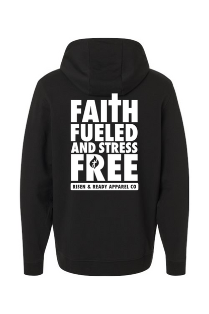 Faith Fueled and Stress Free Lightweight Performance Hoodie