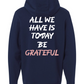 All We Have Is Today Lightweight Performance Hoodie