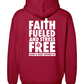 Faith Fueled and Stress Free Foundation Hoodie