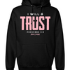 I Will Trust Foundation Hoodie - Black