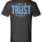 I Will Trust Foundation Tee