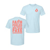 Faith Fueled and Stress Free Premium Tee - Light Blue