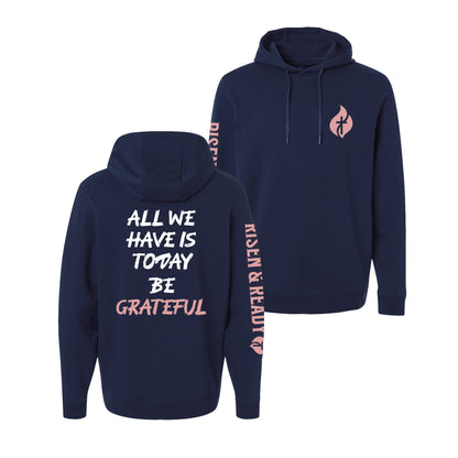 All We Have Is Today Lightweight Performance Hoodie