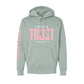 I Will Trust Premium Heavyweight Hoodie